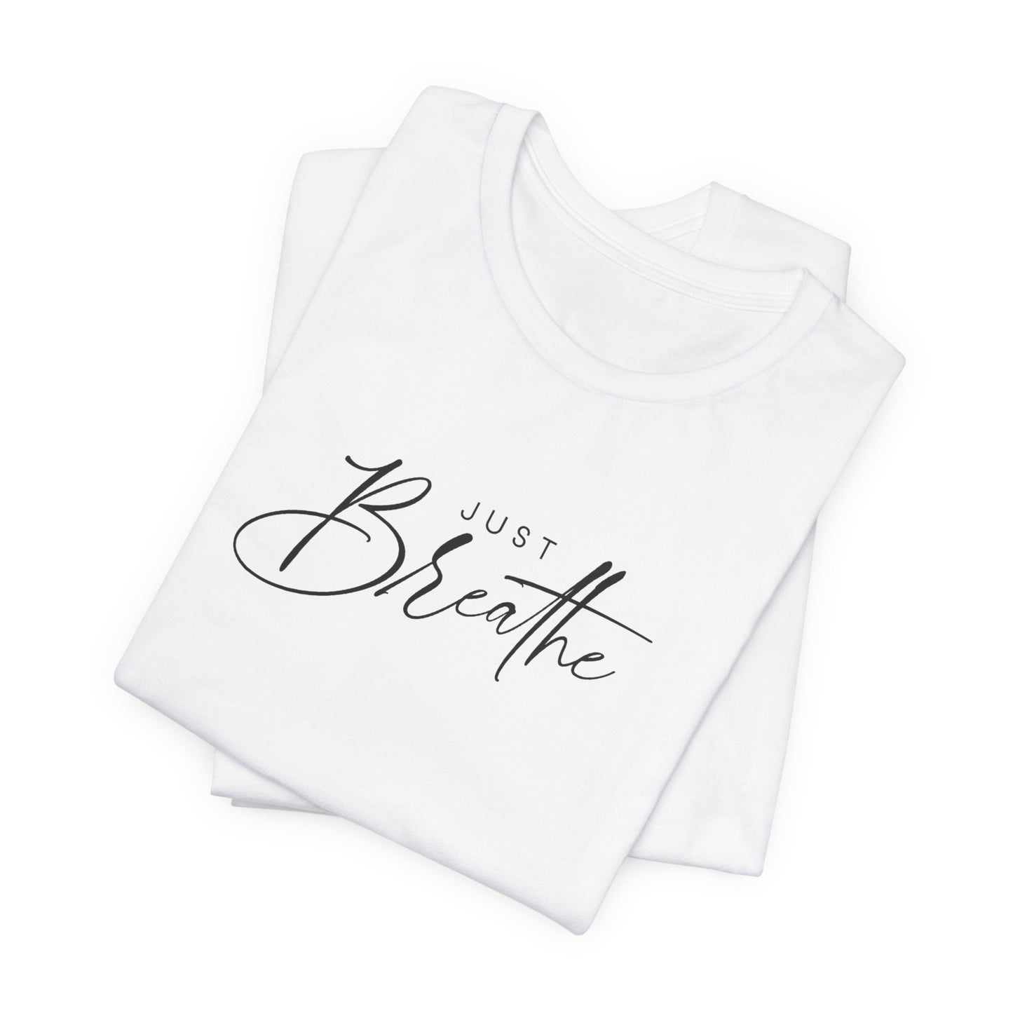 Just Breathe Short Sleeve Tee - Unisex T-shirt for Everyday Wear, Casual Gift, Trendy Apparel, Perfect for Self-Expression, [...]