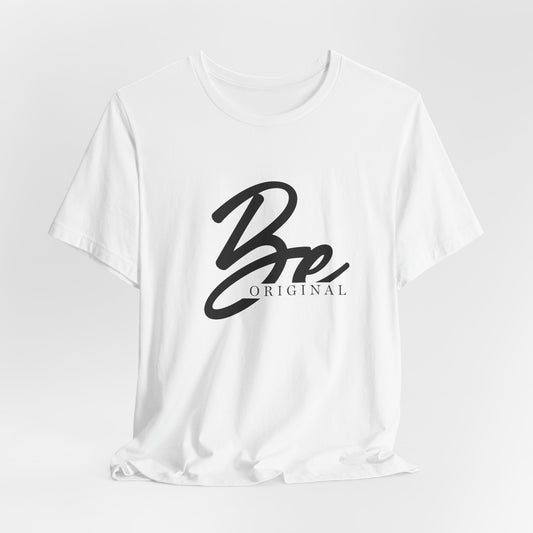 Be Original Short Sleeve Tee - Unisex T-shirt for Everyday Wear, Casual Gift, Trendy Apparel, Perfect for Self-Expression, [...]