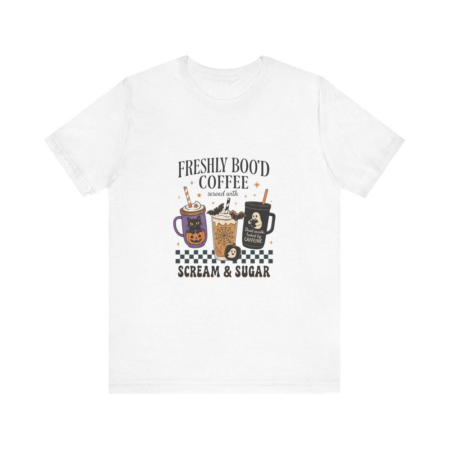 Freshly Boo'd Coffee Served with Scream & Sugar Unisex Tee: Magical Attitude Shirt, Witchy Apparel, Unique Gift, Humor T-Shirt, Fun Everyday Wear