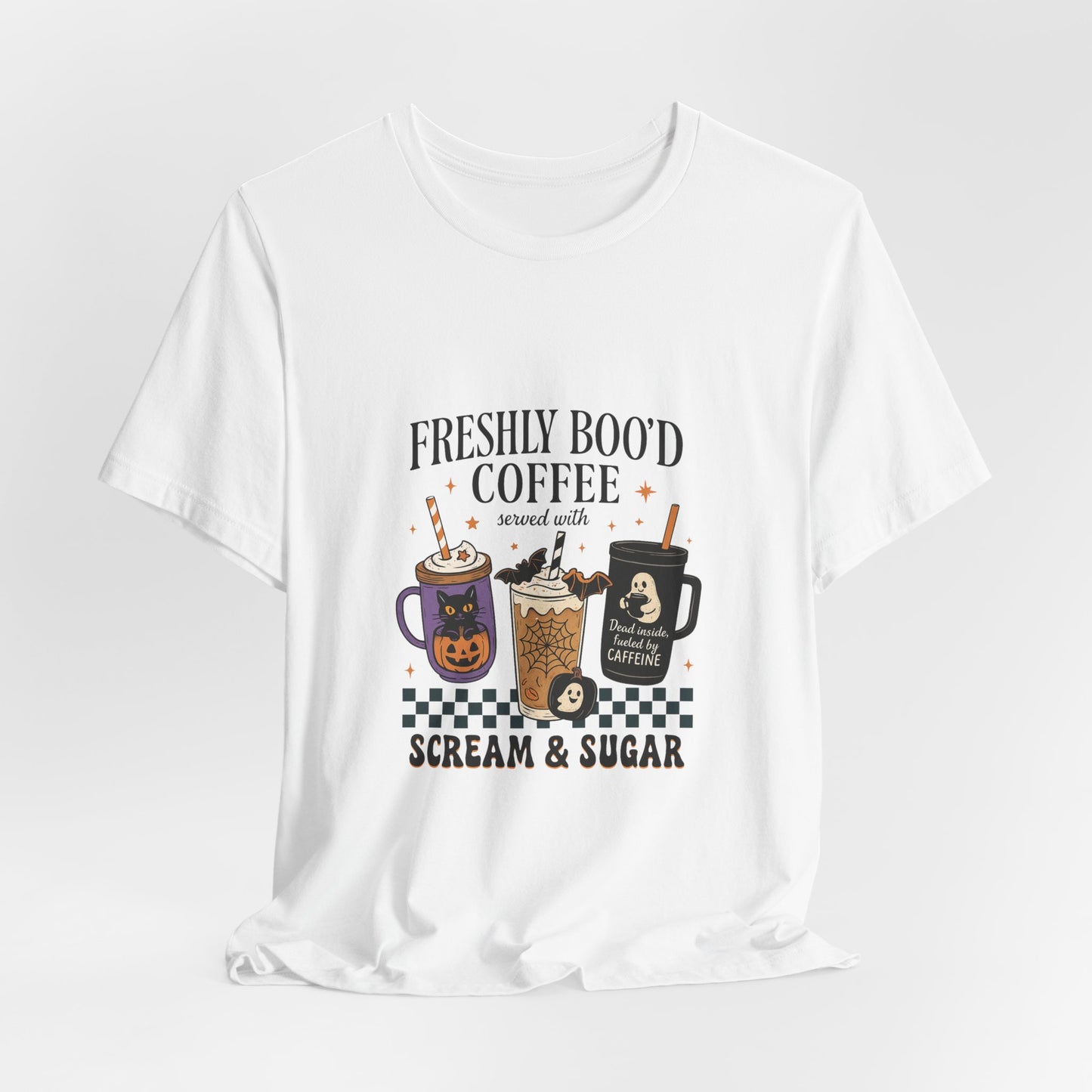 Freshly Boo'd Coffee Served with Scream & Sugar Unisex Tee: Magical Attitude Shirt, Witchy Apparel, Unique Gift, Humor T-Shirt, Fun Everyday Wear