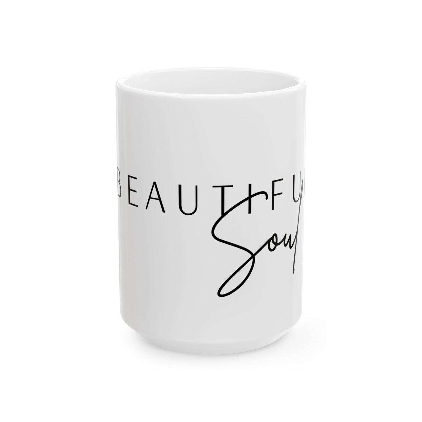 Beautiful Soul Ceramic Mug — Celebrate You Collection