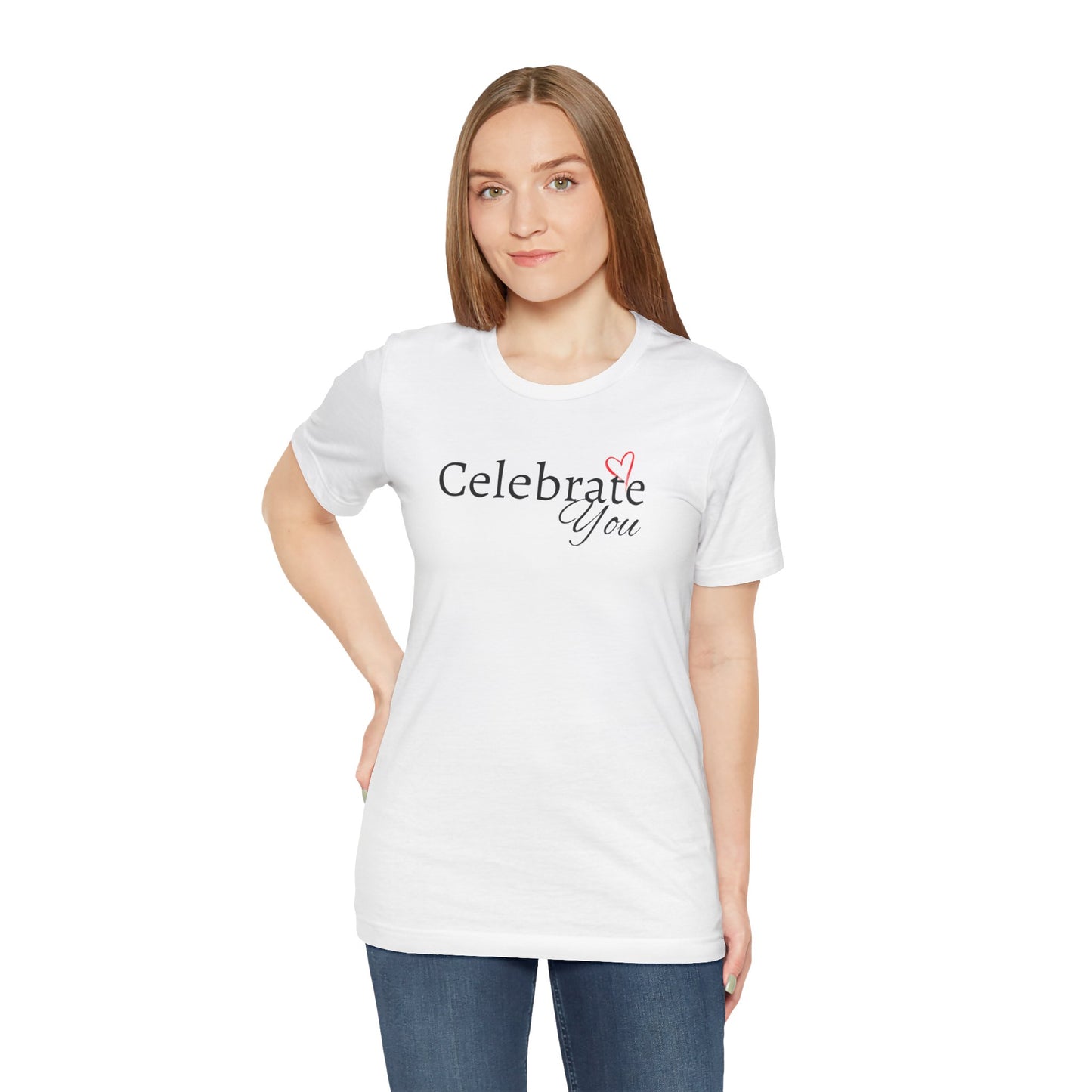Celebrate You Short Sleeve Tee - Unisex T-shirt for Everyday Wear, Casual Gift, Trendy Apparel, Perfect for Self-Expression, [...]