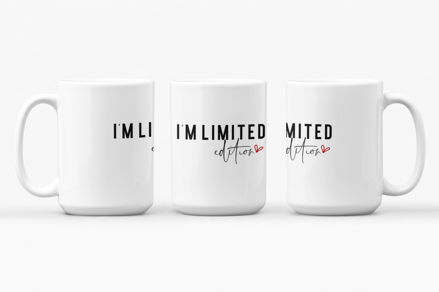I'm Limited Edition Ceramic Mug, Inspirational Coffee Cup, Heartfelt Gift, Self-Care, Home Decor, Morning Routine, Thoughtful Present