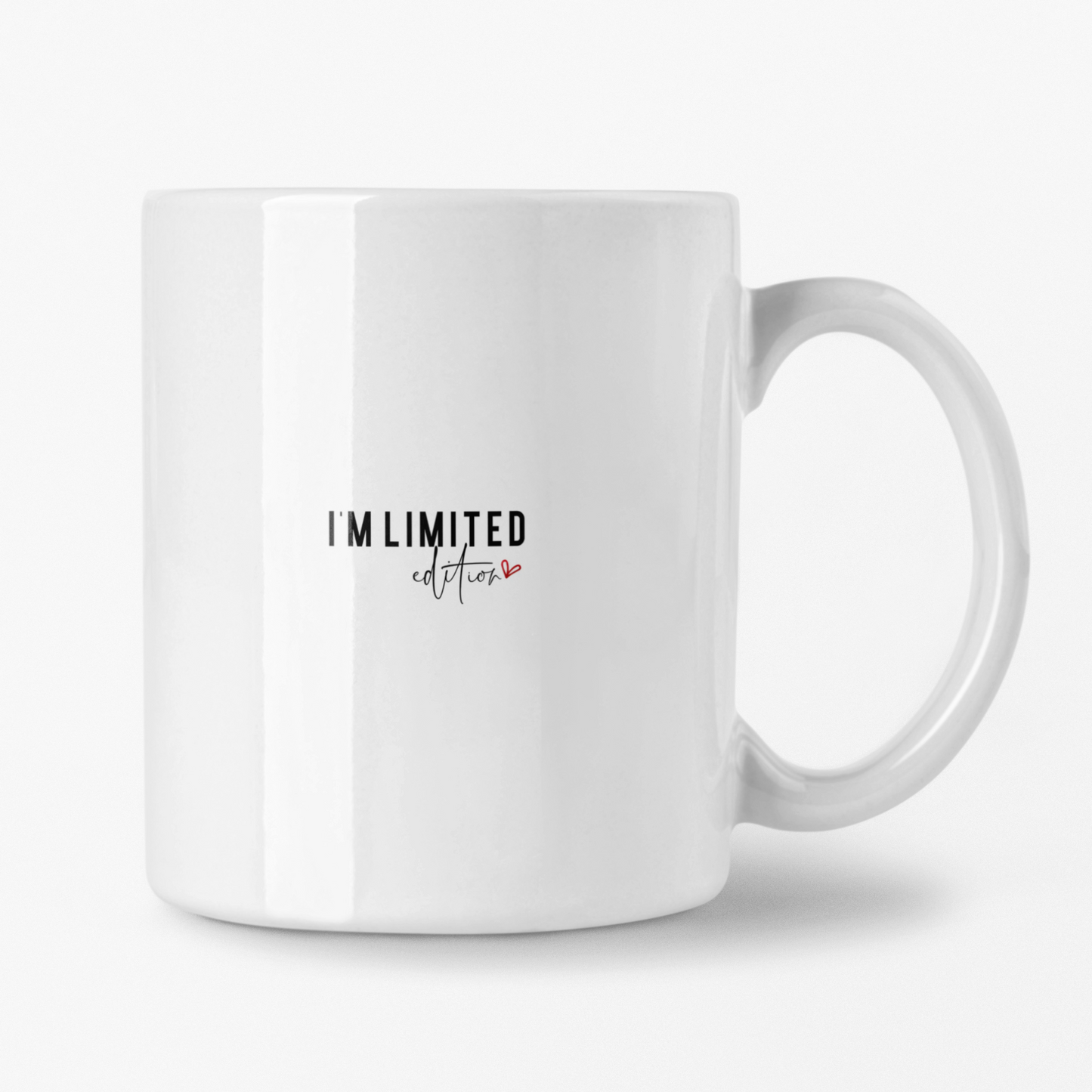 I'm Limited Edition Ceramic Mug, Inspirational Coffee Cup, Heartfelt Gift, Self-Care, Home Decor, Morning Routine, Thoughtful Present