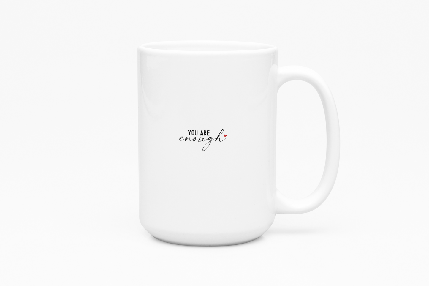 You are Enough Ceramic Mug, Inspirational Coffee Cup, Heartfelt Gift, Self-Care, Home Decor, Morning Routine, Thoughtful Present