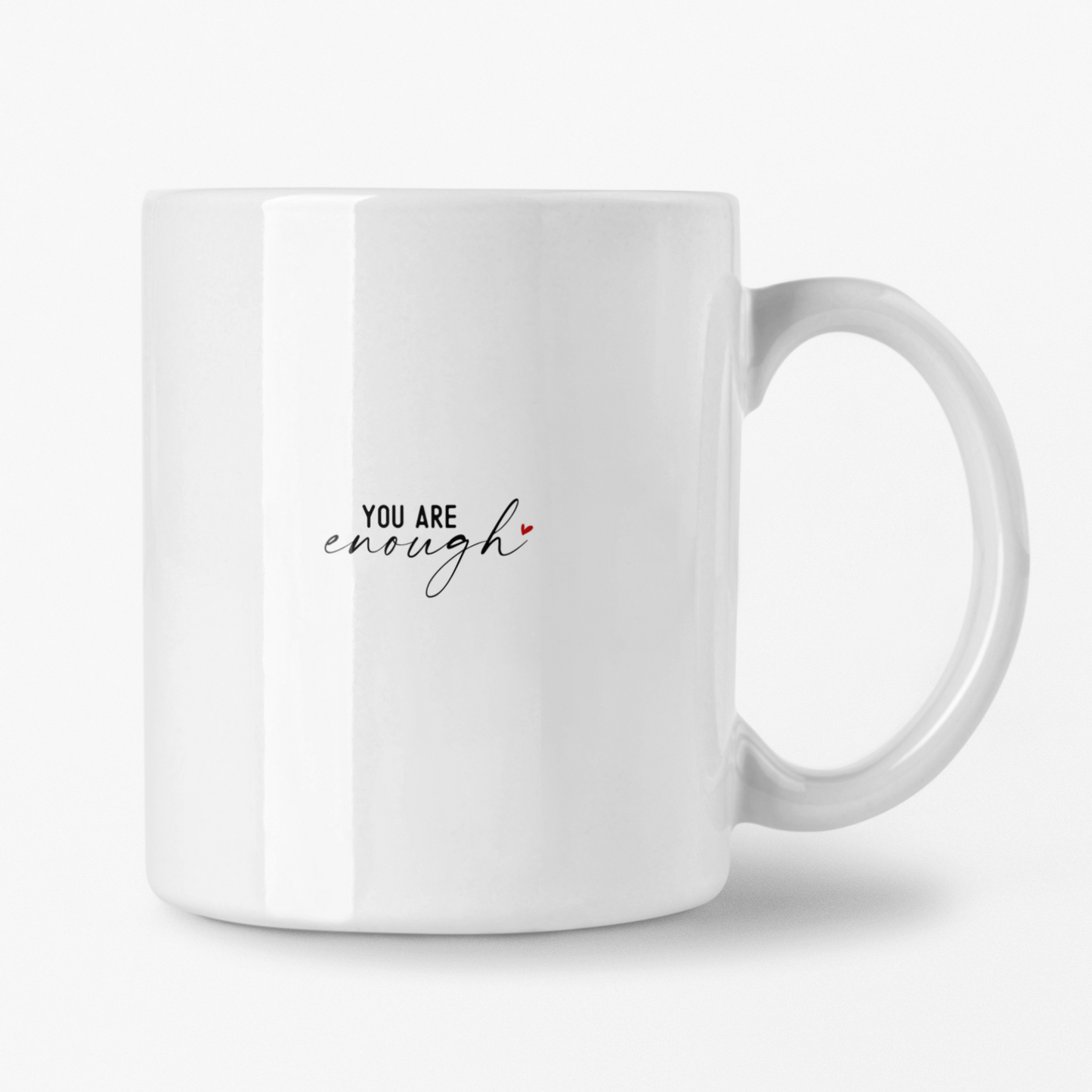 You are Enough Ceramic Mug, Inspirational Coffee Cup, Heartfelt Gift, Self-Care, Home Decor, Morning Routine, Thoughtful Present