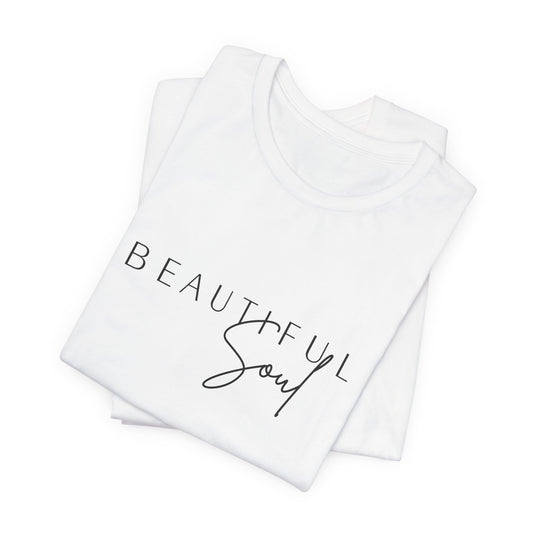 Beautiful Soul Unisex Tee — Celebrate You Collection
