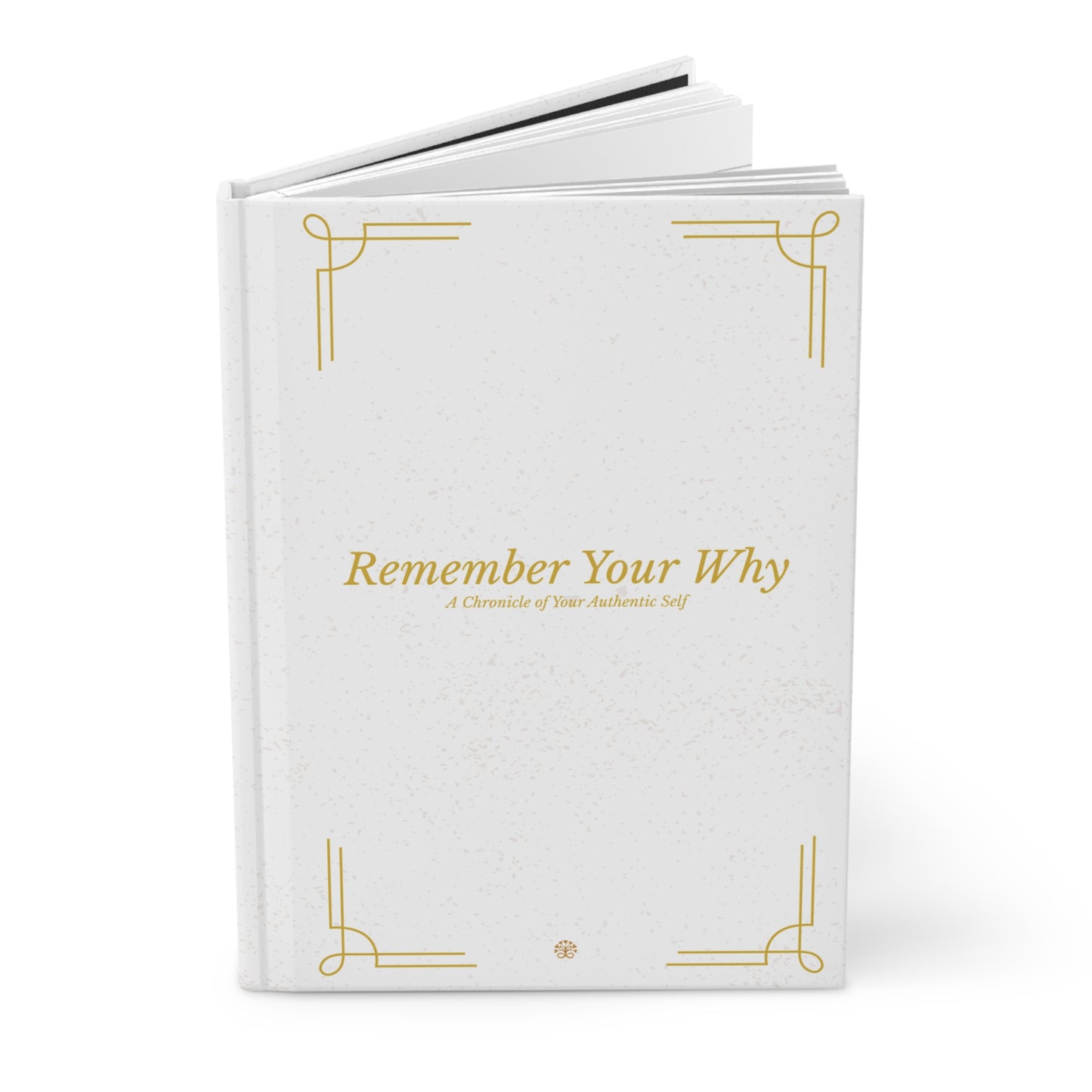 Celebrate You Inspirational Collection - Remember Your Why Hardcover Journal Matte