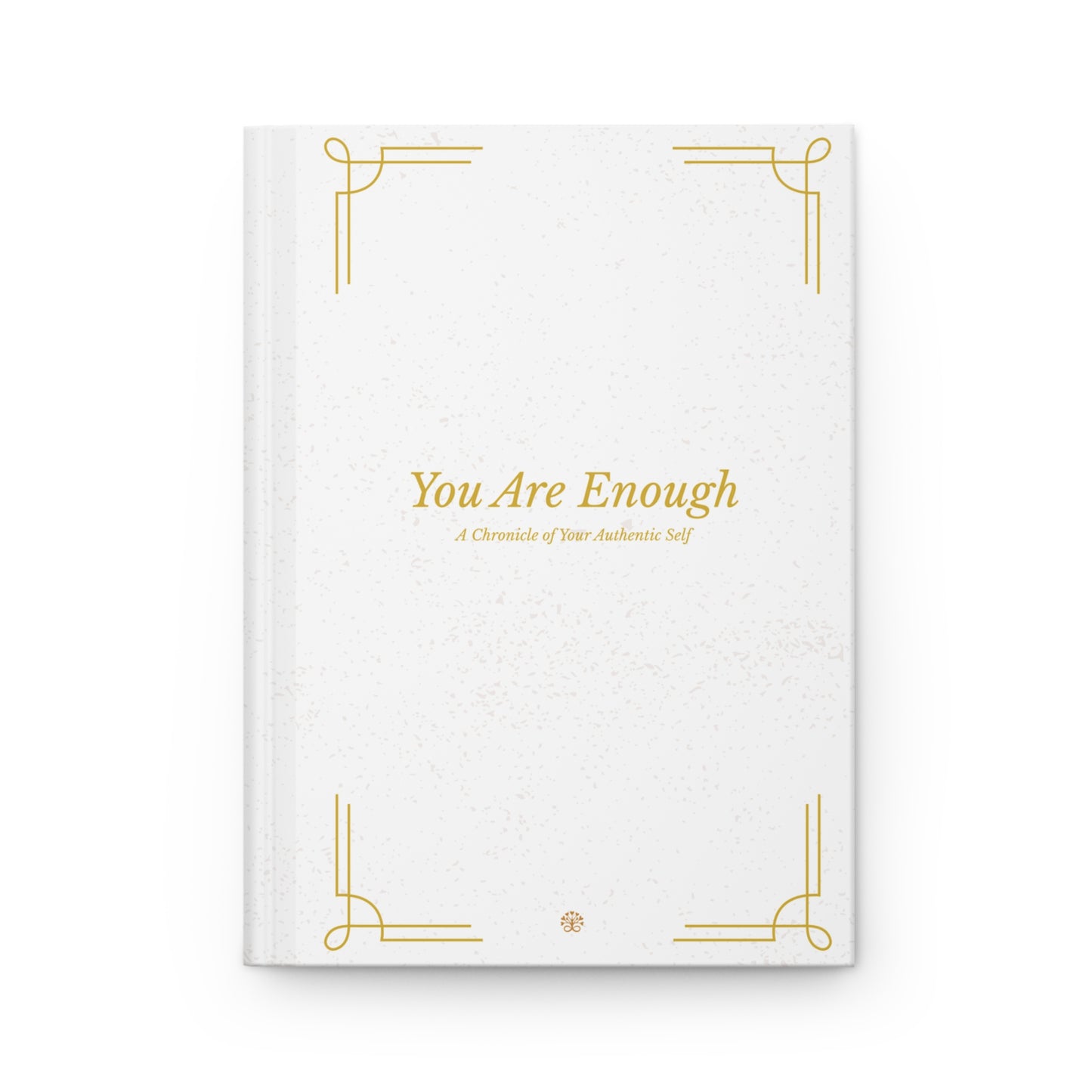 Celebrate You Inspirational Collection - You Are Enough Hardcover Journal Matte