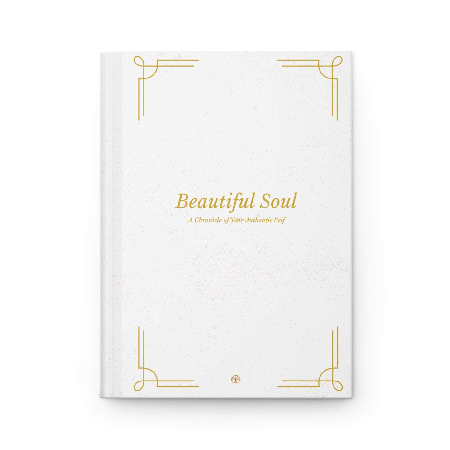 Beautiful Soul Hardcover Journal — Matte