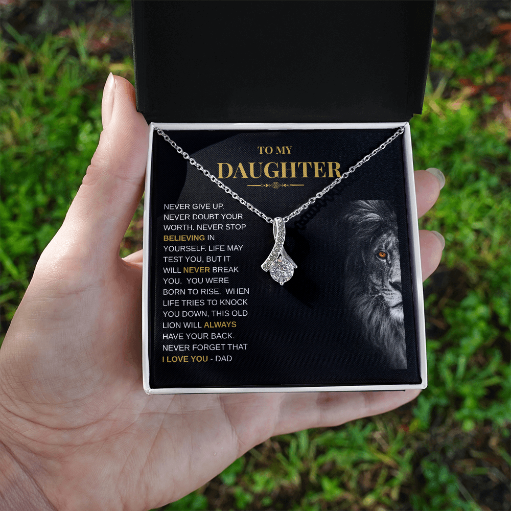 To My Daughter From Dad - Never Forget I Love you