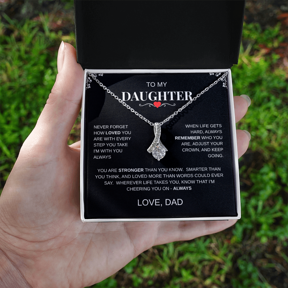 To My Daughter - Never Forget I'm Always With You