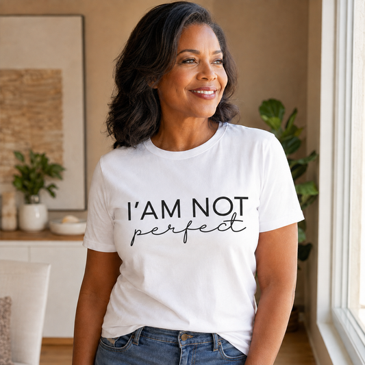 I’Am Not Perfect Unisex Tee | Celebrate You Collection